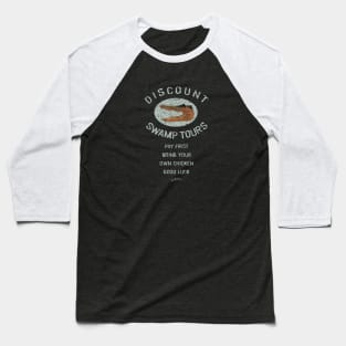 Discount Swamp Tours Baseball T-Shirt